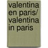 Valentina En Paris/ Valentina in Paris