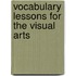 Vocabulary Lessons For The Visual Arts