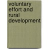 Voluntary Effort And Rural Development door G. Satyanarayana
