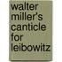 Walter Miller's Canticle For Leibowitz
