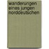 Wanderungen eines jungen Norddeutschen
