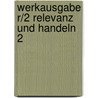 Werkausgabe R/2 Relevanz und Handeln 2 door Alfred Schultz