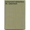 Wohnmobil-Stellplätze 06. Österreich by Dieter Semmler