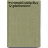 Wohnmobil-Stellplätze 12 Griechenland by Dieter Semmler