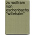 Zu Wolfram Von Eschenbachs "Willehalm"