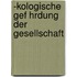 -Kologische Gef Hrdung Der Gesellschaft