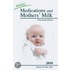 2010 Mini Medications And Mother's Milk