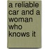 A Reliable Car And A Woman Who Knows It