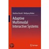 Adaptive Multimodal Interactive Systems by Wolfgang Minker