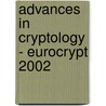 Advances In Cryptology - Eurocrypt 2002 door Michael Von Ludinghausen