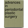 Advances In Periodontal Plastic Surgery by Bruna Ferraz