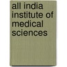 All India Institute Of Medical Sciences door John McBrewster