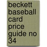 Beckett Baseball Card Price Guide No 34 door Brian Fleischer