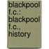 Blackpool F.C.: Blackpool F.C., History