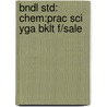 Bndl Std: Chem:Prac Sci Yga Bklt F/Sale door Kelter