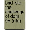 Bndl Std: The Challenge Of Dem 9e (Nfu) by Kenneth Janda