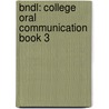 Bndl: College Oral Communication Book 3 door Cheryl. Delk