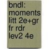 Bndl: Moments Litt 2e+Gr Fr Rdr Lev2 4e door Hirsch