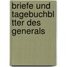 Briefe Und Tagebuchbl Tter Des Generals door Charles George Gordon