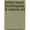 British Fossil Brachiopoda 6 Volume Set door William Benjamin Carpenter