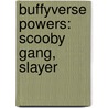 Buffyverse Powers: Scooby Gang, Slayer door Source Wikipedia
