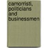 Camorristi, Politicians And Businessmen