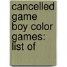 Cancelled Game Boy Color Games: List Of door Source Wikipedia