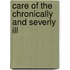 Care of the Chronically and Severly Ill
