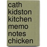 Cath Kidston Kitchen Memo Notes Chicken by Cath Kidston