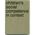 Children's Social Competence In Context