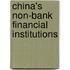China's Non-Bank Financial Institutions
