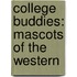 College Buddies: Mascots Of The Western