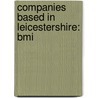 Companies Based In Leicestershire: Bmi door Source Wikipedia