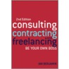 Consulting, Contracting And Freelancing by Ian Benjamin