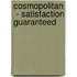 Cosmopolitan  - Satisfaction Guaranteed