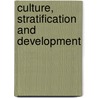 Culture, Stratification and Development door K.L. Sharma