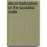 Decentralization Of The Socialist State
