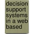 Decision Support Systems In A Web Based