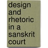 Design and Rhetoric in a Sanskrit Court door Indira V. Peterson