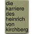 Die Karriere Des Heinrich Von Kirchberg