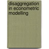 Disaggregation In Econometric Modelling door Timothy Scott Scott Barker