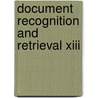 Document Recognition And Retrieval Xiii door Xiaofan Lin
