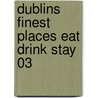 Dublins Finest Places Eat Drink Stay 03 by Georgina Campbell