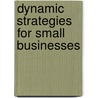 Dynamic Strategies For Small Businesses by Sviatoslav Steve Seteroff