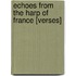 Echoes From The Harp Of France [Verses]