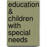 Education & Children with Special Needs door Gilbert King