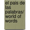 El Pais De Las Palabras/ World of Words door Daniel Mordzinski