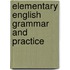 Elementary English Grammar And Practice