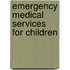 Emergency Medical Services For Children