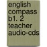 English Compass B1. 2 Teacher Audio-cds